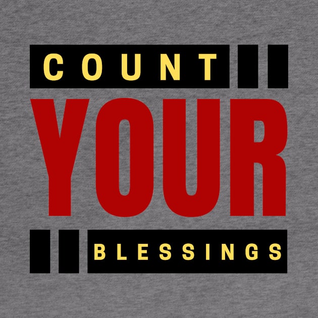 Count Your Blessings | Christian Typography by All Things Gospel